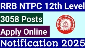 Read more about the article RRB NTPC Inter Level Recruitment 2025 Apply Online
