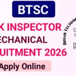 BTSC Work inspector mechanical Recruitment 2026